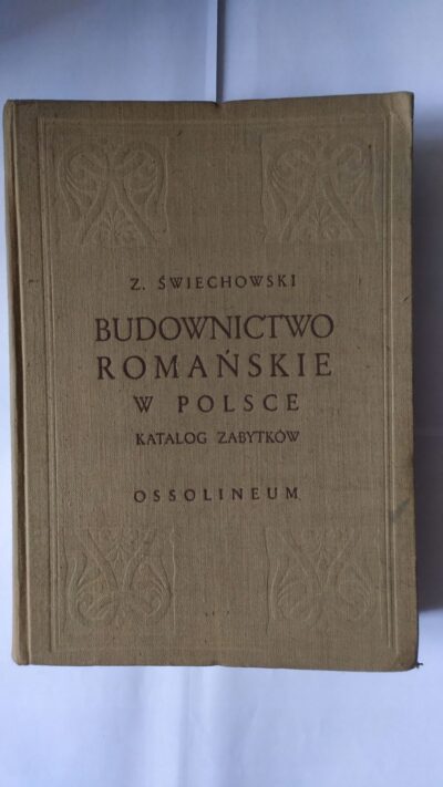 BUDOWNICTWO ROMAŃSKIE W POLSCE