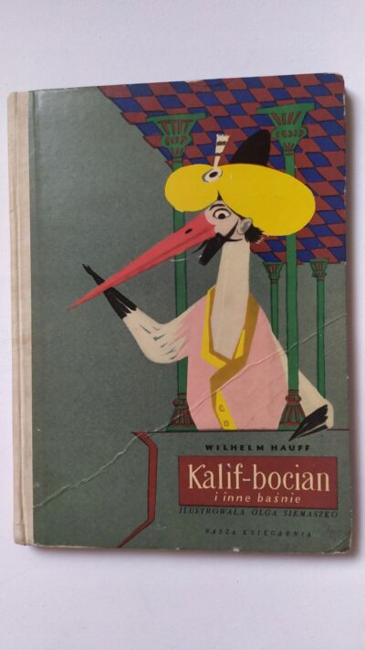 KALIF BOCIAN I INNE BAŚNIE