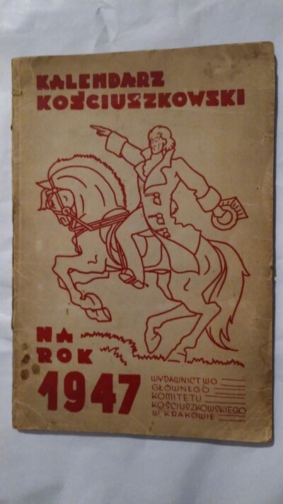 Kalendarz Kościuszkowski na rok 1947