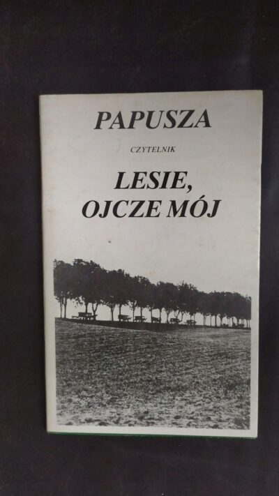 LESIE OJCZE MÓJ