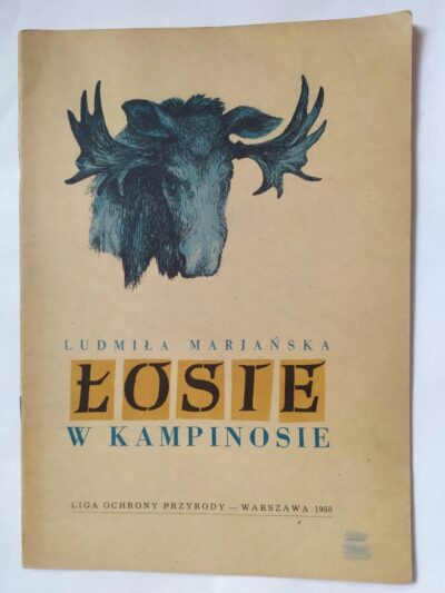 ŁOSIE W KAMPINOSIE