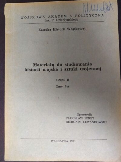 MATERIAŁY DO STUDIOWANIA HISTORII WOJSKA I SZTUKI