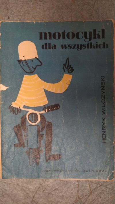MOTOCYKL DLA WSZYSTKICH