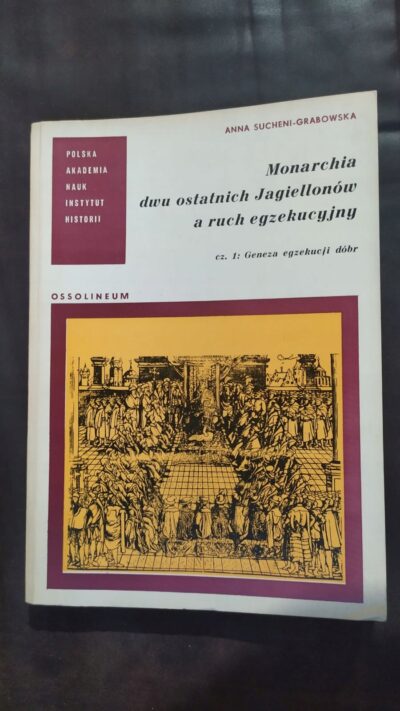 Monarchia dwu ostatnich Jagiellonów a ruch