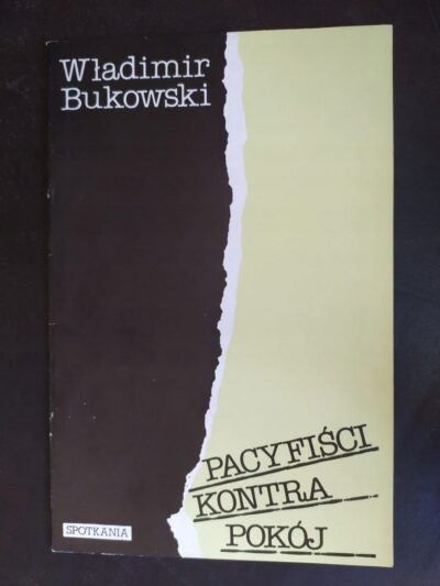 PACYFIŚCI KONTRA POKÓJ