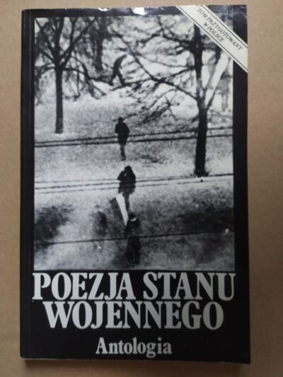 POEZJA STANU WOJENNEGO ANTOLOGIA
