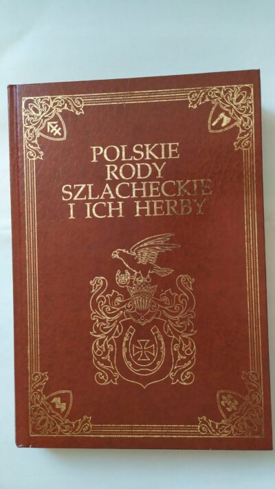 Polskie rody szlacheckie i ich herby