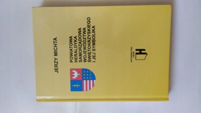 Powiatowa heraldyka samorządowa województwa świętokrzyskiego i jej symbolika