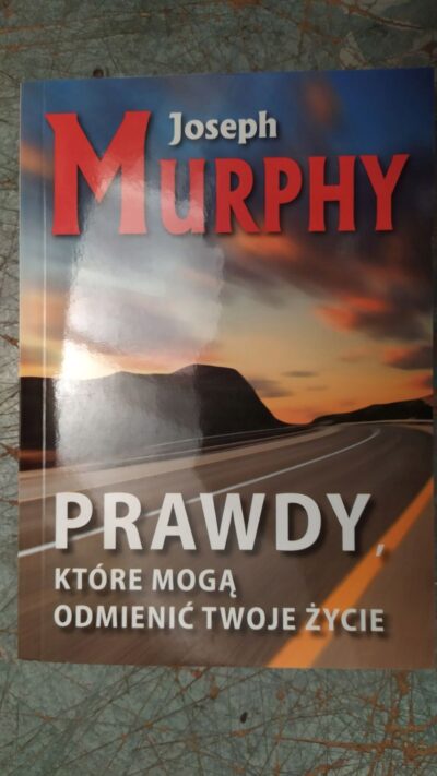 Prawdy które mogą odmienić twoje życie