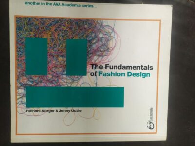 THE FUNDAMENTALS OF FASHION DESIGN