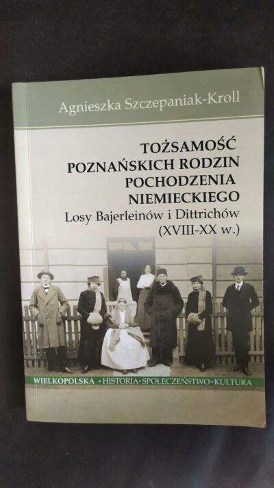 Tożsamość poznańskich rodzin pochodzenia niemieckiego