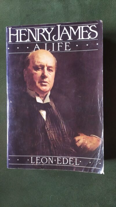 HENRY JAMES  A LIFE     EDEL