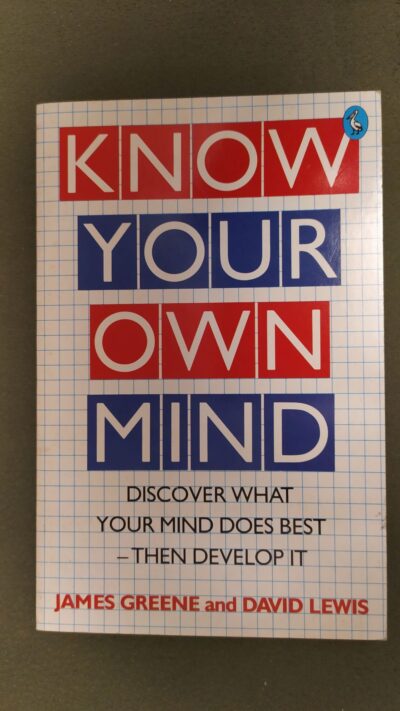 KNOWN YOUR OWN MIND   GREENE