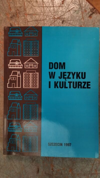 DOM W JĘZYKU I KULTURZE  SAWICKA